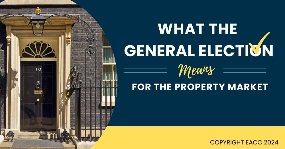 General Election - What does it mean for the property market?