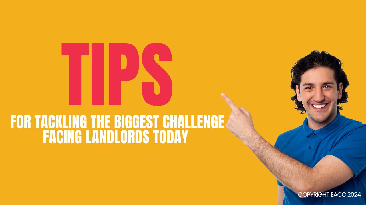 The Biggest Challenge Facing Landlords Today – And How to Tackle It