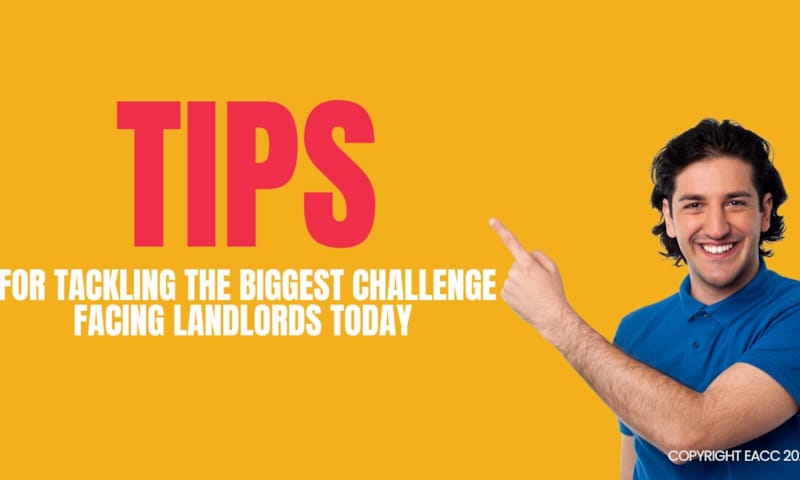 The Biggest Challenge Facing Landlords Today – And How to Tackle It
