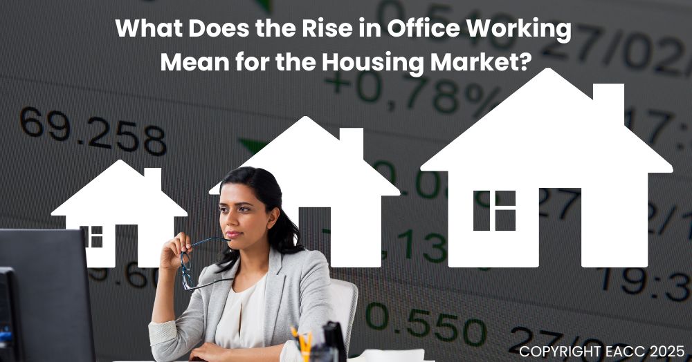 Will Changing Attitudes to Office Working Impact the Housing Market?