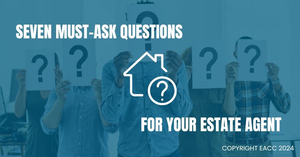 Seven Must-Ask Questions for Your Estate Agent 