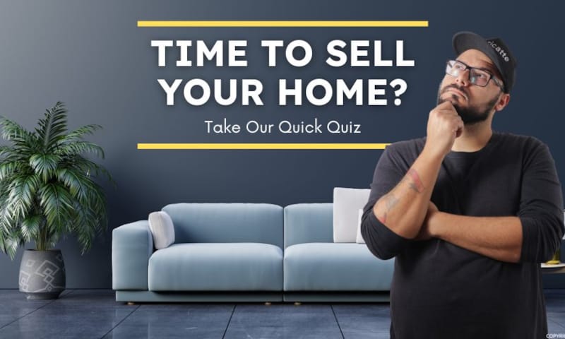 Should you sell your home? Take our quiz to find out!