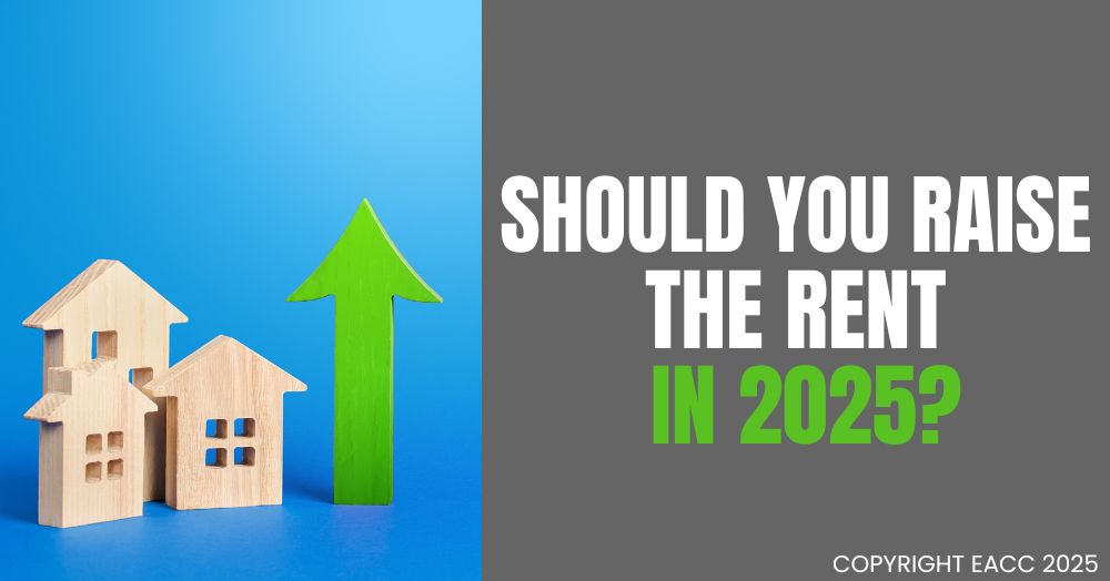 Landlords: Should You Raise the Rent in 2025?