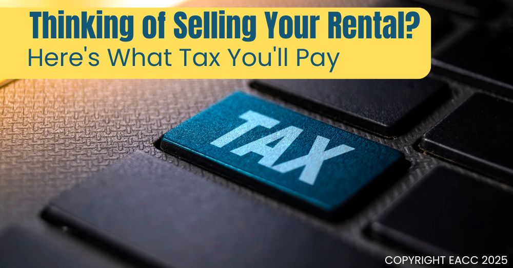 Thinking of Selling Your Rental? Here's What Tax You'll Pay